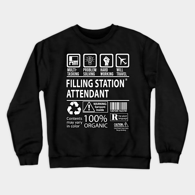 Filling Station Attendant T Shirt - MultiTasking Certified Job Gift Item Tee Crewneck Sweatshirt by Aquastal